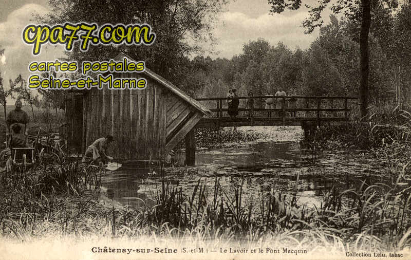 Châtenay Sur Seine (Seine-et-Marne) - Le Lavoie et le Pont Macquin