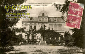 Châtillon La Borde (Seine-et-Marne) - Le Château (Face Est)