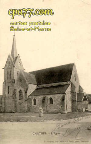 Châtres (Seine-et-Marne) - L&rsquo;Eglise