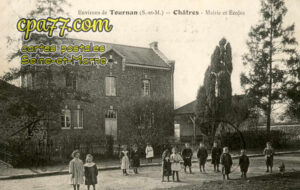 Châtres (Seine-et-Marne) - Environs de Tournan (S.-et-M.) – Châtres – Mairie et Ecoles