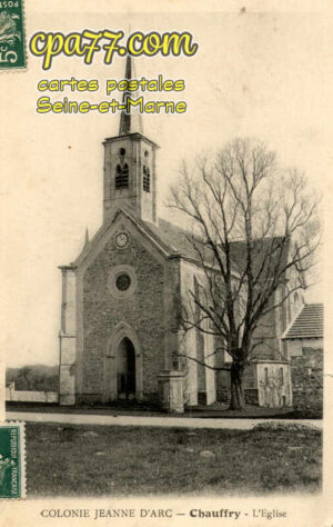 Chauffry (Seine-et-Marne) - L&rsquo;Eglise