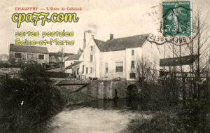 Chauffry (Seine-et-Marne) - L&rsquo;Usine de Celluloïd
