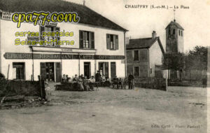 Chauffry (Seine-et-Marne) - La Place