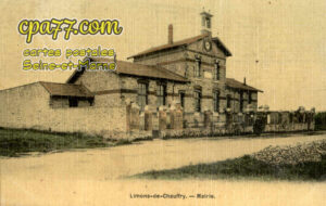 Chauffry (Seine-et-Marne) - La Mairie – Les Ecoles