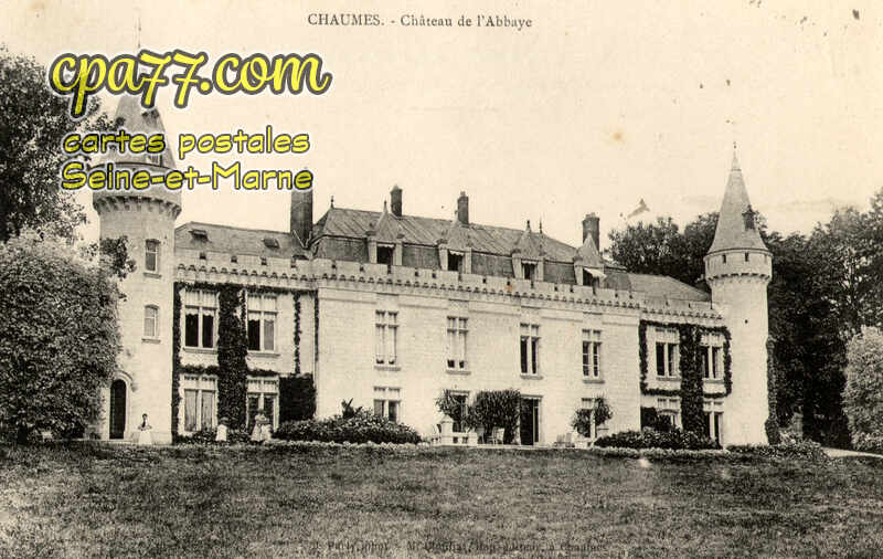 Chaumes En Brie (Seine-et-Marne) - Château de l&rsquo;Abbaye