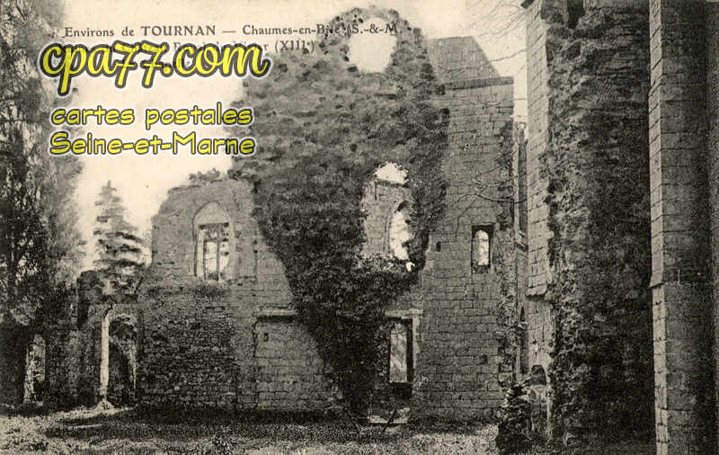 Chaumes En Brie (Seine-et-Marne) - Environs de Tournans – Chaumes-en-Brie (S.-et-M.) – Ruines du Château Royal du Vivier (XIIIe) – La Chapelle