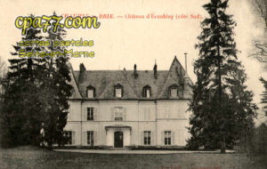 Chaumes En Brie (Seine-et-Marne) - Château d&rsquo;Ecoublay (côté sud)