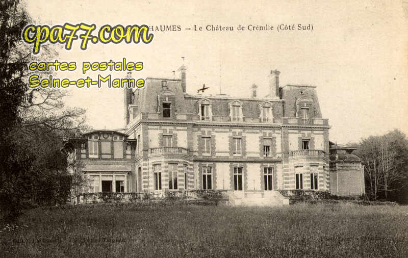 Chaumes En Brie (Seine-et-Marne) - Environs de Chaumes – Le Château de Crénille (Côté Sud)