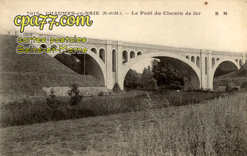 Chaumes En Brie (Seine-et-Marne) - Le Pont du Chemin de Fer