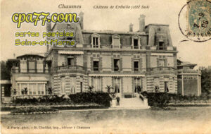 Chaumes En Brie (Seine-et-Marne) - Château de Crénille (côté Sud)