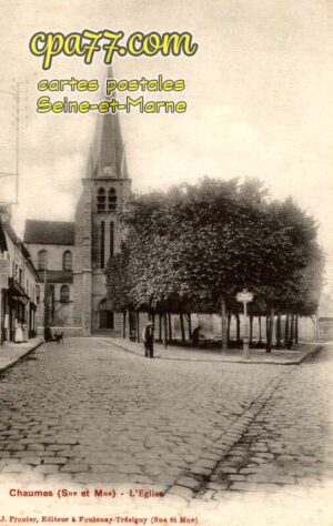 Chaumes En Brie (Seine-et-Marne) - L&rsquo;Eglise