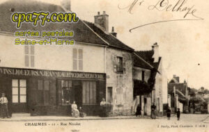 Chaumes En Brie (Seine-et-Marne) - Rue Nicolet