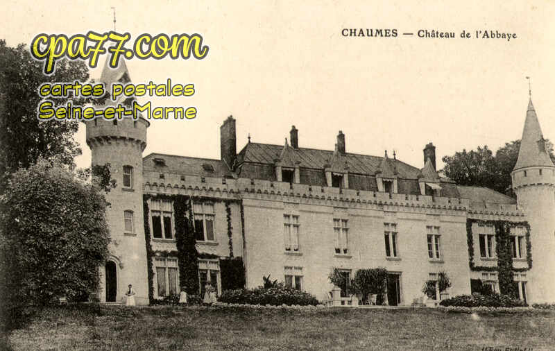 Chaumes En Brie (Seine-et-Marne) - Château de l&rsquo;Abbaye