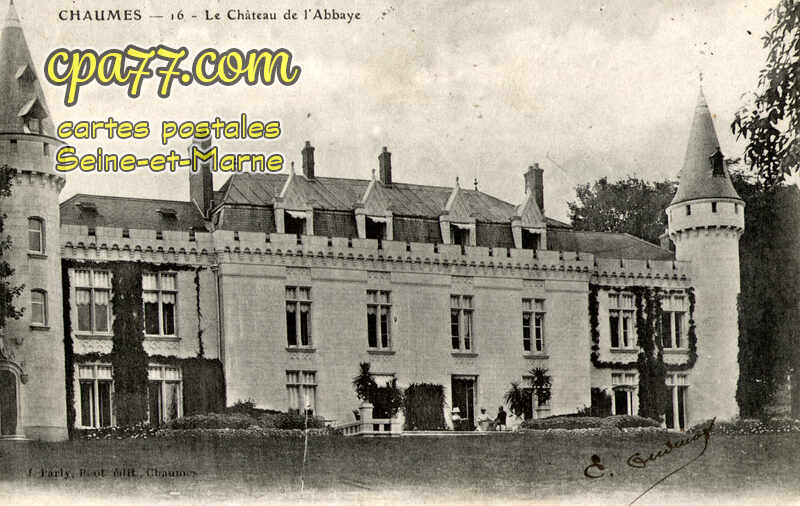 Chaumes En Brie (Seine-et-Marne) - Le Château de l&rsquo;Abbaye