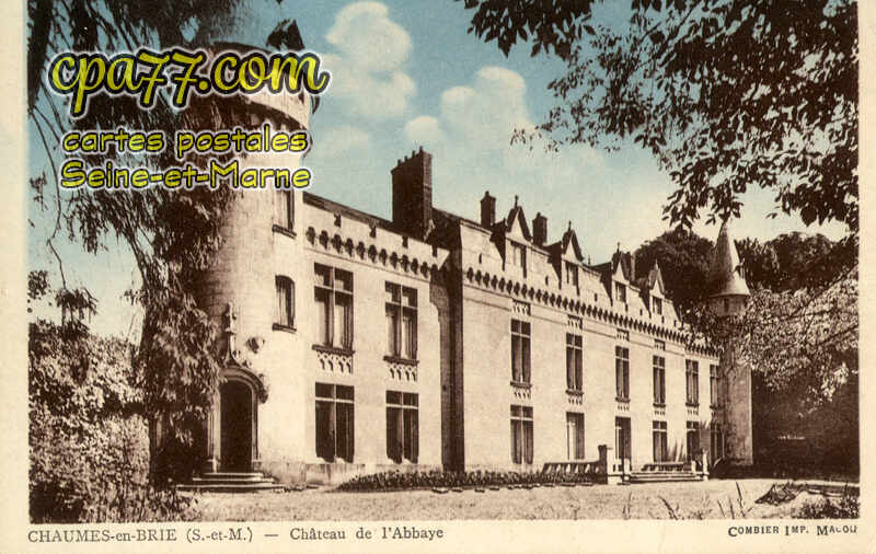 Chaumes En Brie (Seine-et-Marne) - Château de L&rsquo;Abbaye