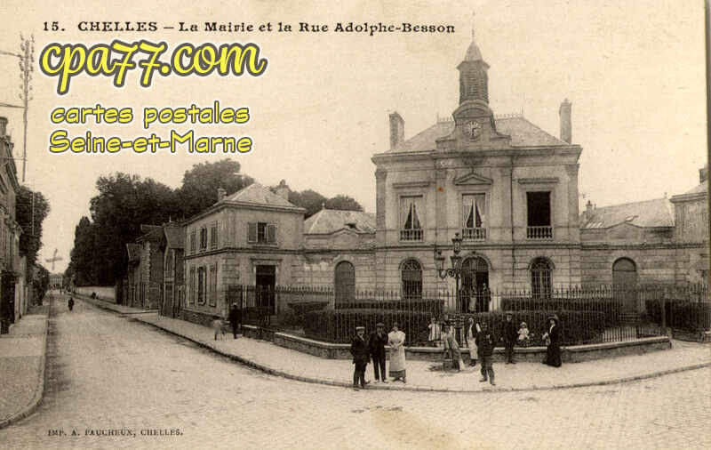 Chelles (Seine-et-Marne) - La Mairie et la Rue Adolphe-Besson