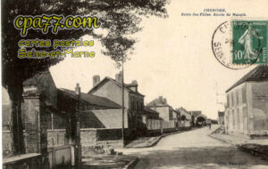 Chenoise (Seine-et-Marne) - Ecole des Filles, Route de Nangis