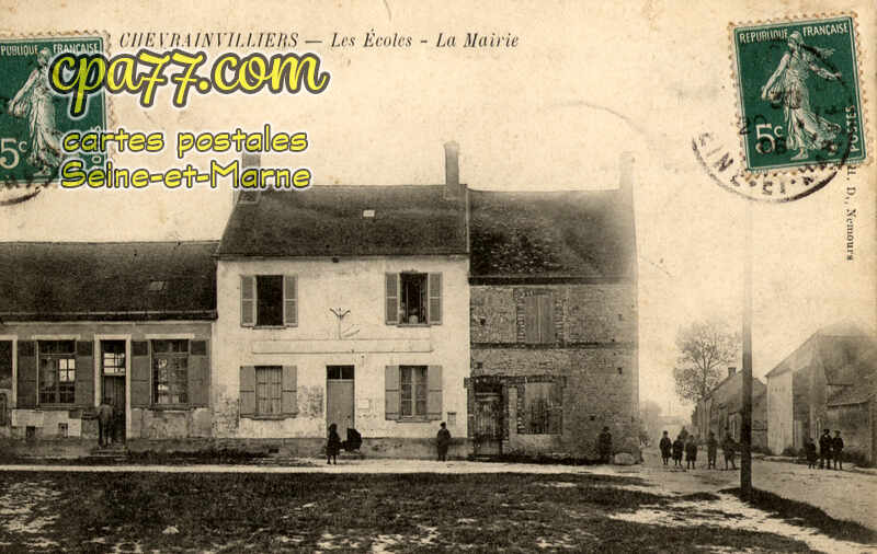 Chevrainvilliers (Seine-et-Marne) - Les Ecoles – La Mairie