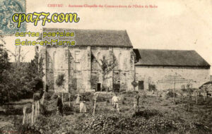 Chevru (Seine-et-Marne) - Ancienne Chapelle des Commandeurs de l&rsquo;Ordre de Malte