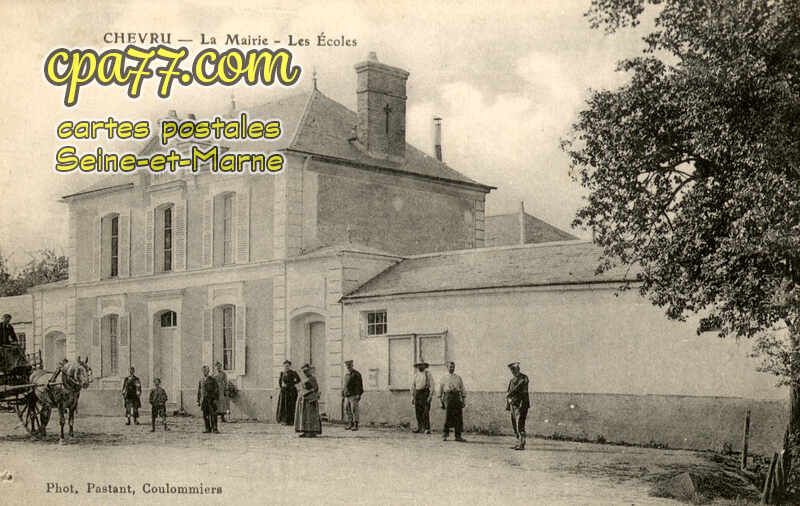 Chevru (Seine-et-Marne) - La Mairie – Les Ecoles