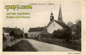 Chevru (Seine-et-Marne) - L&rsquo;Eglise