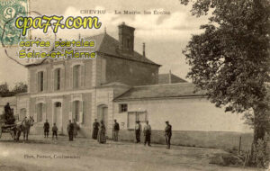 Chevru (Seine-et-Marne) - La Mairie, les Ecoles