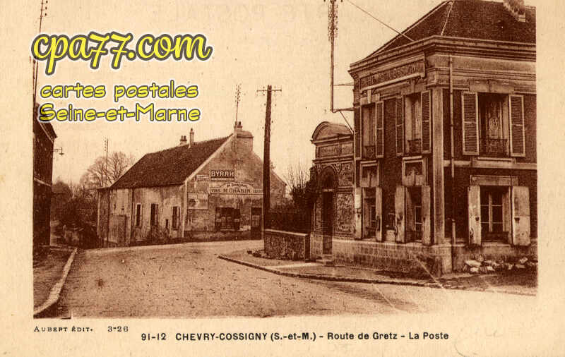 Chevry Cossigny (Seine-et-Marne) - Route de Gretz – La Poste