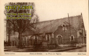 Chevry En Sereine (Seine-et-Marne) - L a Place de l&rsquo;Eglise
