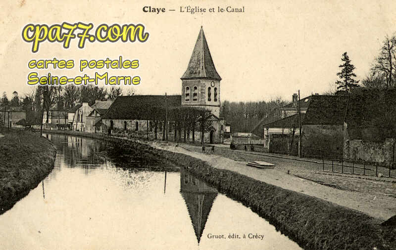 Claye Souilly (Seine-et-Marne) - L&rsquo;Eglise et le Canal