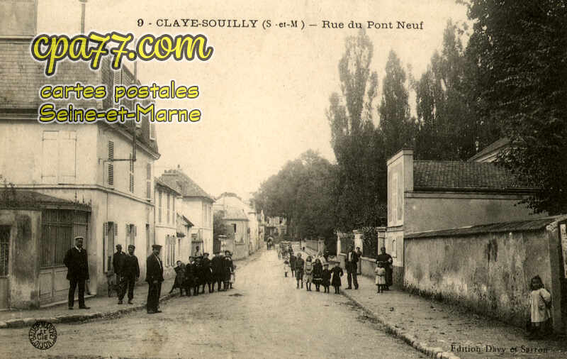 Claye Souilly (Seine-et-Marne) - Rue du Pont Neuf
