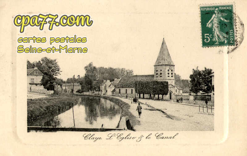 Claye Souilly (Seine-et-Marne) - Claye – L&rsquo;Eglise et le Canal