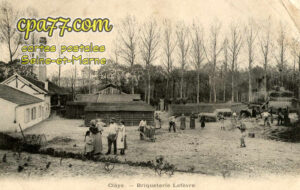 Claye Souilly (Seine-et-Marne) - Claye – Briqueterie Lefèvre