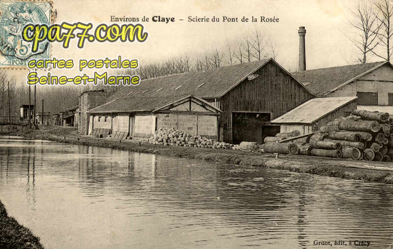 Claye Souilly (Seine-et-Marne) - Environs de Claye – Scierie du Pont de la Rosée