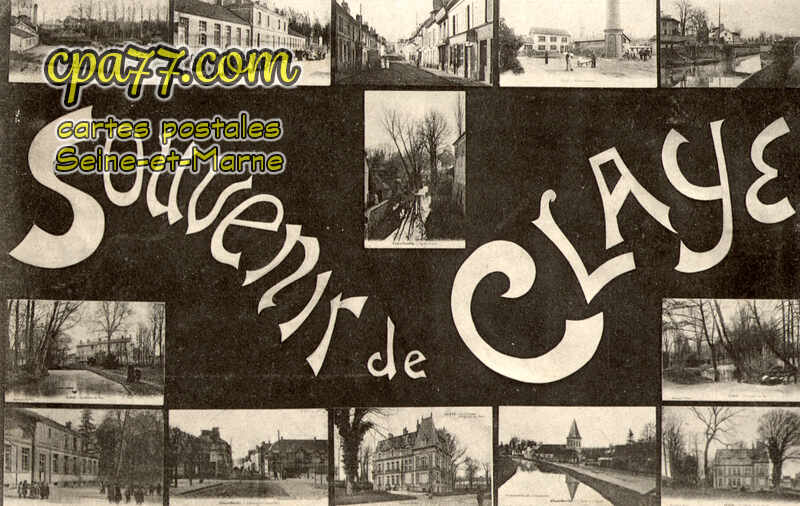 Claye Souilly (Seine-et-Marne) - Souvenir de Claye