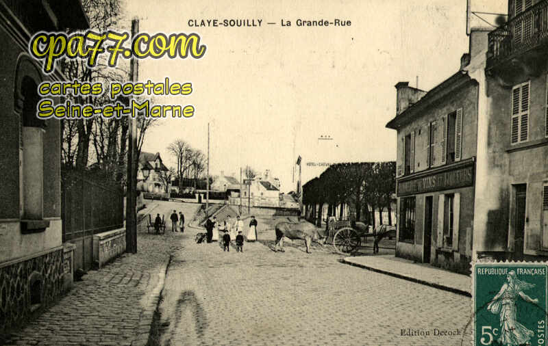 Claye Souilly (Seine-et-Marne) - La Grande-Rue