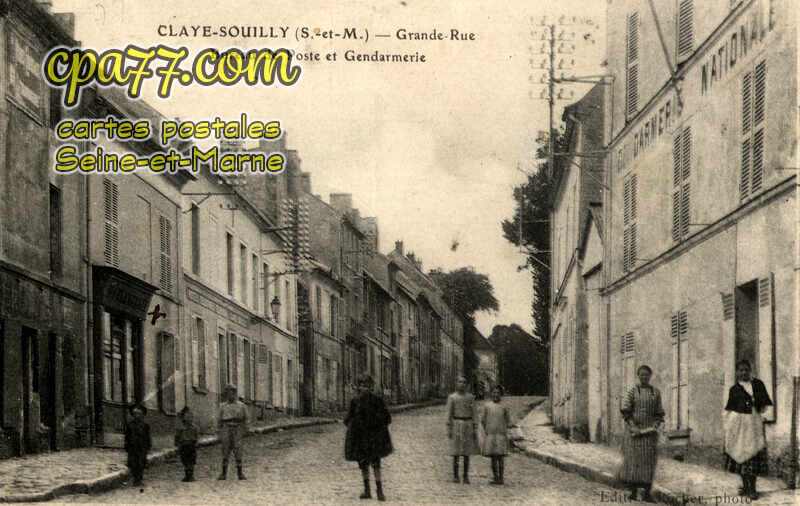 Claye Souilly (Seine-et-Marne) - Grande-Rue – Bureau de Poste et Gendarmerie