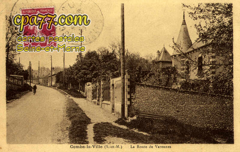 Combs La Ville (Seine-et-Marne) - La Route de Varennes