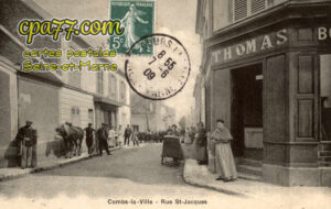 Combs La Ville (Seine-et-Marne) - Rue St-Jacques