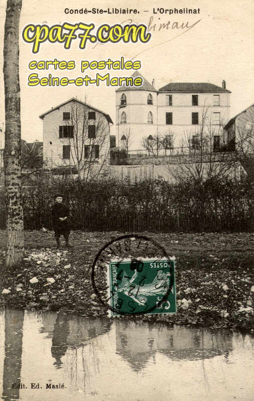 Condé Ste Libiaire (Seine-et-Marne) - L&rsquo;Orphelinat