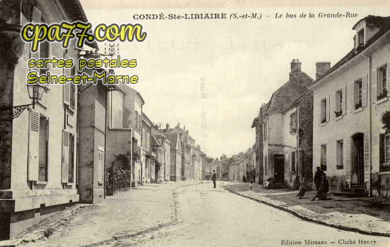 Condé Ste Libiaire (Seine-et-Marne) - Le Bas de la Grande-Rue