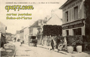 Condé Ste Libiaire (Seine-et-Marne) - Le Haut de la Grande-Rue