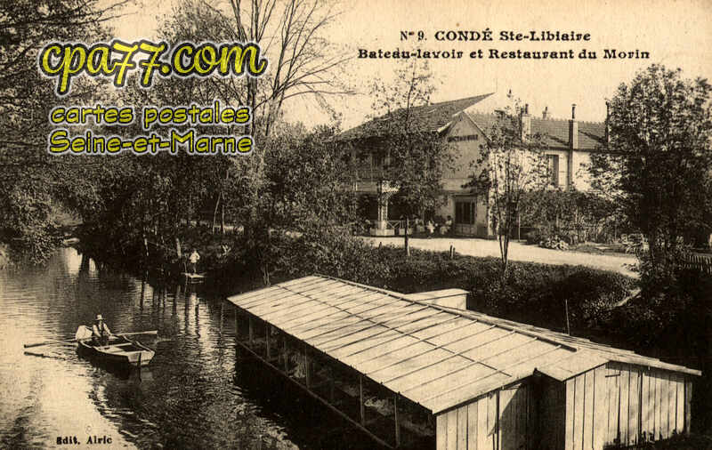 Condé Ste Libiaire (Seine-et-Marne) - Bateau-lavoir et Restaurant du Morin