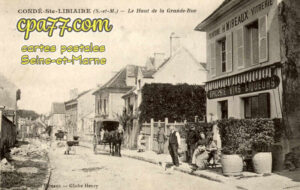 Condé Ste Libiaire (Seine-et-Marne) - Le Haut de la Grande Rue