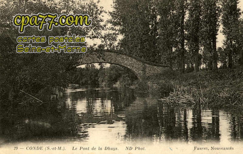 Condé Ste Libiaire (Seine-et-Marne) - Le Pont de la Dhuys
