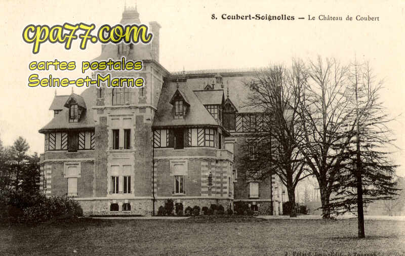 Coubert (Seine-et-Marne) - Coubert-Soignolles – Le Château de Coubert