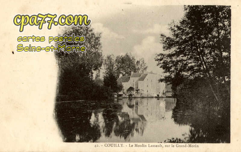 Couilly Pont Aux Dames (Seine-et-Marne) - Le Moulin Lassault, sur le Grand Morin
