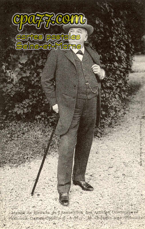 Couilly Pont Aux Dames (Seine-et-Marne) - Maison de Retraite des Artistes Dramatiques M. Coquelin aîné, Président