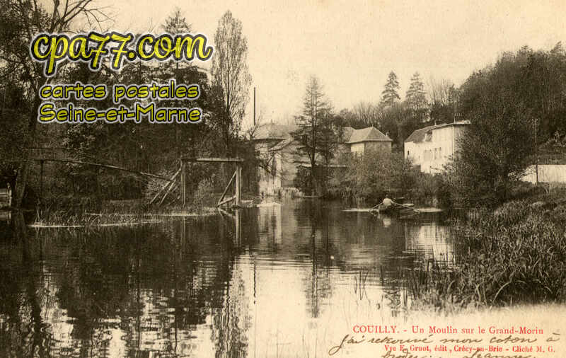 Couilly Pont Aux Dames (Seine-et-Marne) - Un Moulin sur le Grand Morin
