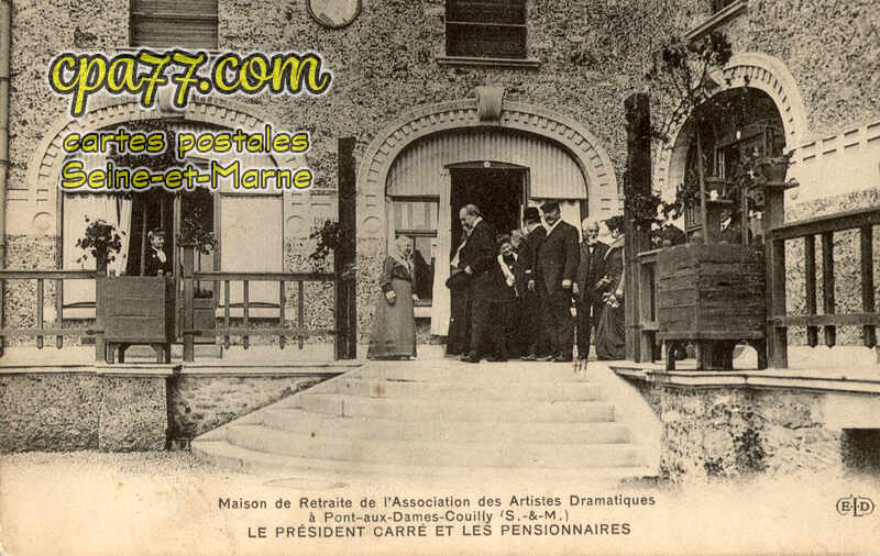 Couilly Pont Aux Dames (Seine-et-Marne) - Maison de Retraite des Artistes Dramatiques – Le Président Carré et les Pensionnaires