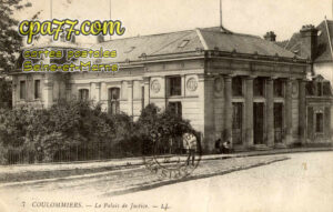 Coulommiers (Seine-et-Marne) - Le Palais de Justice
